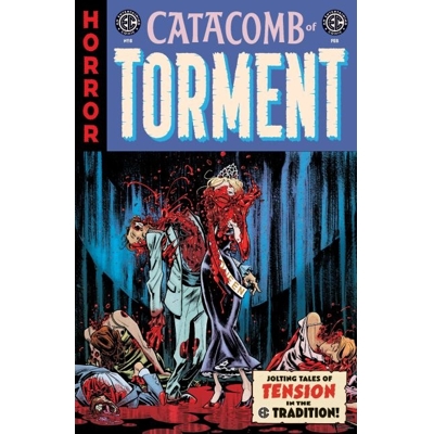 Ec Catacomb of Torment #8 Cvr B Tom Fowler Var
