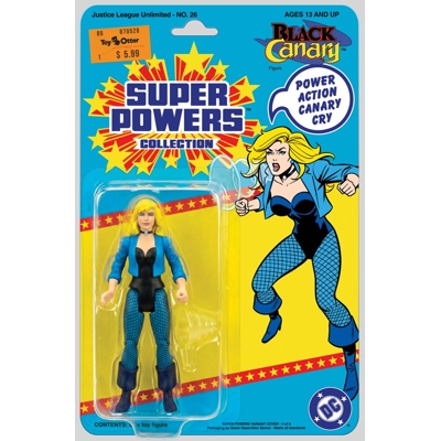 Justice League Unlimited #26 Cvr E Jason Geyer & Alex Saviuk Black Canary Super Powers Action Figure