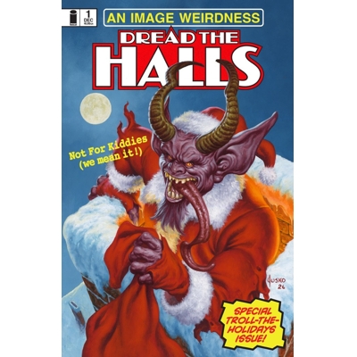 Dread the Halls 2026 (One-Shot) Cvr B Joe Jusko Bizarre Var