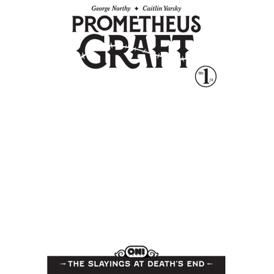 Prometheus Graft: the Slayings at Death'S End #1 Cvr D Blank Sketch Var