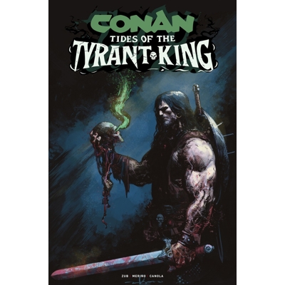 Conan the Barbarian Tides of the Tyrant King #4 (of 4) Cvr A Gerardo Zaffino (MR)