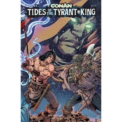 Conan the Barbarian Tides of the Tyrant King #4 (of 4) Cvr B Jesus Merino Var (MR)