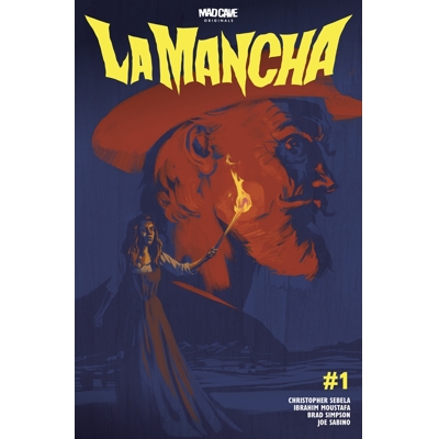 La Mancha #1 (of 6) Cvr B Jacob Phillips Var