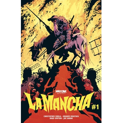 La Mancha #1 (of 6) Cvr C Phil Hester Var