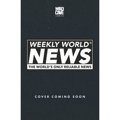 Weekly World News #1 (of 6) Cvr D Maria Wolf Var