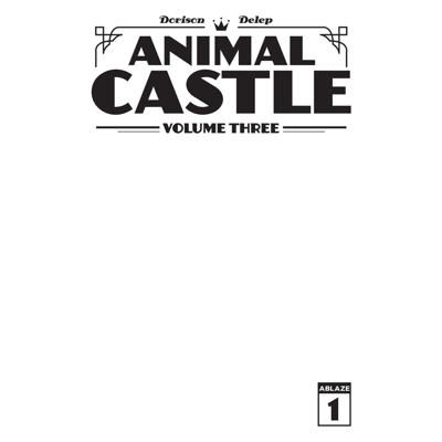 Animal Castle Vol 3 #1 (of 3) Cvr B Blank Sketch Var