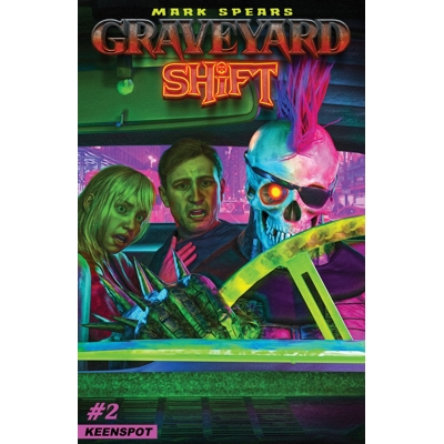 Mark Spears Graveyard Shift #2 Cvr A Mark Spears Shifting Gears