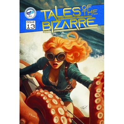 Tales of the Bizarre #13