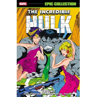 Incredible Hulk Epic Collection Joe Fixit