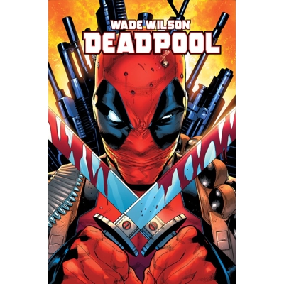 Wade Wilson: Deadpool Vol. 1 Bad Omens