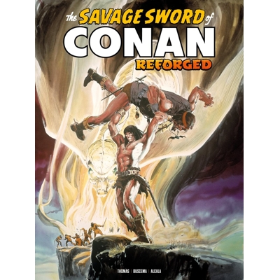 Savage Sword of Conan Reforged Vol. 2 Direct Market Edition Neal Adams CVR (MR)