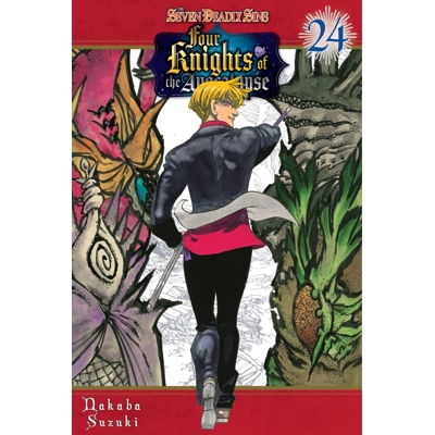 The Seven Deadly Sins: Four Knights of the Apocalypse Vol. 24