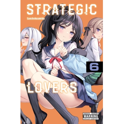Strategic Lovers Vol. 6 (MR)
