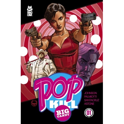 Pop Kill Big Candy #1 (of 4) Cvr A Dave Johnson Cardstock (MR)