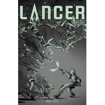 Lancer #1 (of 4) Cvr I Jake Baker Glow in the Dark Var