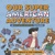 OUR SUPER ADVENTURE TRAVELOGUE SUPER AMERICAN HC - Sarah Graley, Stef Purenins