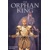 THE ORPHAN KING GN VOL 01 - Tyler Chin-Tanner