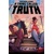 A THING CALLED TRUTH TP VOL 01 - Iolanda Zanfard...