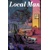 LOCAL MAN TP VOL 01 HEARTLAND - Tim Seeley, Tony Fleecs