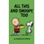 PEANUTS ALL THIS AND SNOOPY TOO SC - Charles M. Schulz