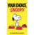 PEANUTS YOUR CHOICE SNOOPY TP - Lonnie Nadler