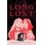 LONG LOST THE COMPLETE EDITION TP - Matthew Erman