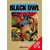 GOLDEN AGE CLASSICS THE BLACK OWL HC VOL 01 - Robert Turner, Pete Riss, Otto Binder
