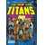 NEW TEEN TITANS OMNIBUS HC VOL 03 (2026 EDITION) - Marv Wolfman