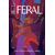 Feral #24 Cvr A Tony Fleecs & Trish Forstner